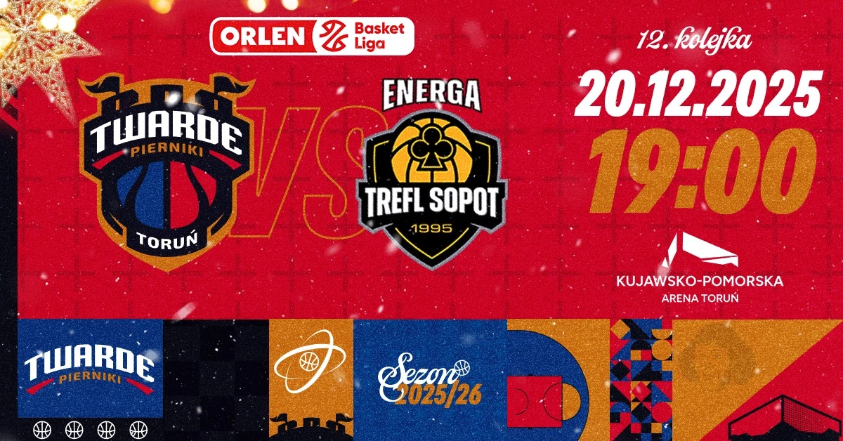 Arriva Lotto Twarde Pierniki Toruń vs Energa Trefl Sopot